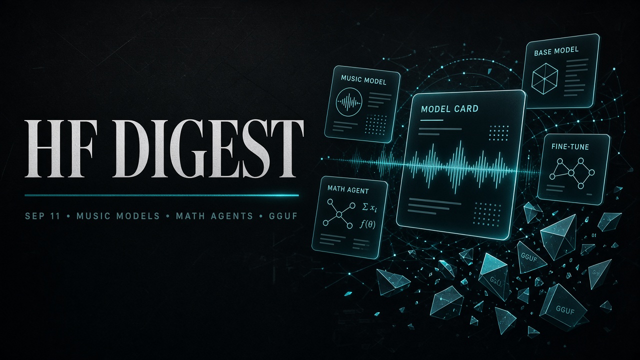 Hugging Face Daily Digest — music models, math agents, and GGUF